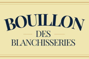 Bouillon des Blanchisseries